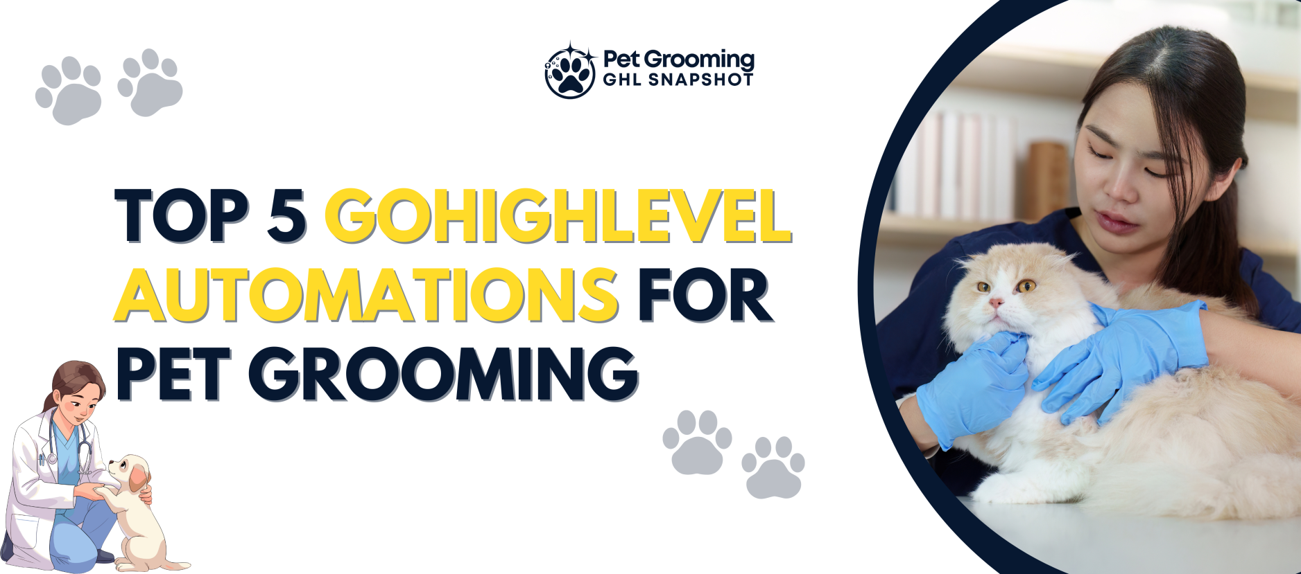 Top 5 GoHighLevel Automations for Pet Grooming